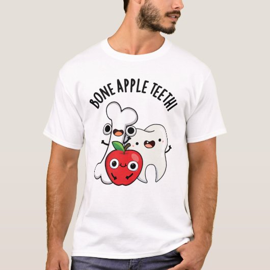 Bone Apple Teeth Funny Bona Appetit Pun T-Shirt (Vorderseite)