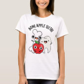 Bone Apple Teeth Funny Bona Appetit Pun T-Shirt (Vorderseite)
