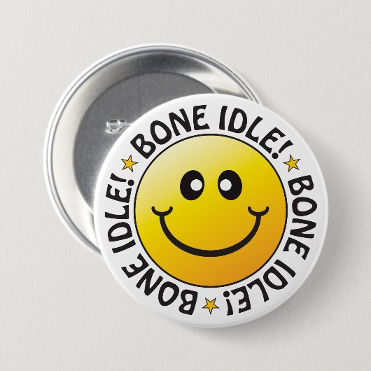 Bone Idle Abzeichen Button (Vorne & Hinten)