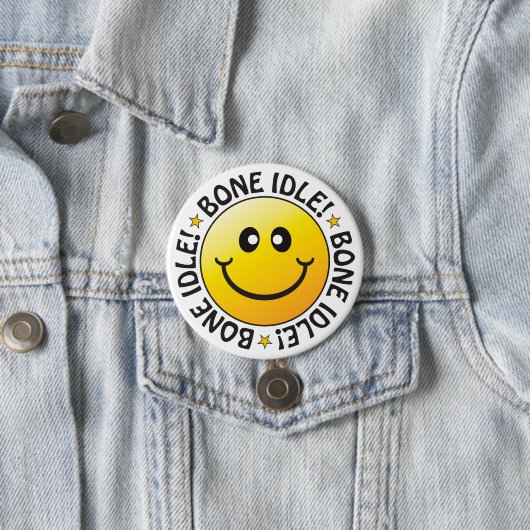 Bone Idle Abzeichen Button (Beispiel)