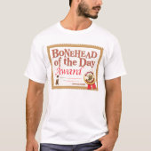 Bonehead-Preis-T - Shirt (Vorderseite)