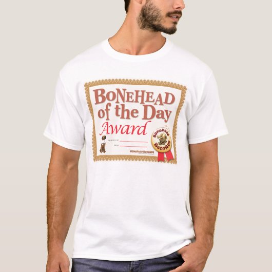 Bonehead-Preis-T - Shirt (Vorderseite)