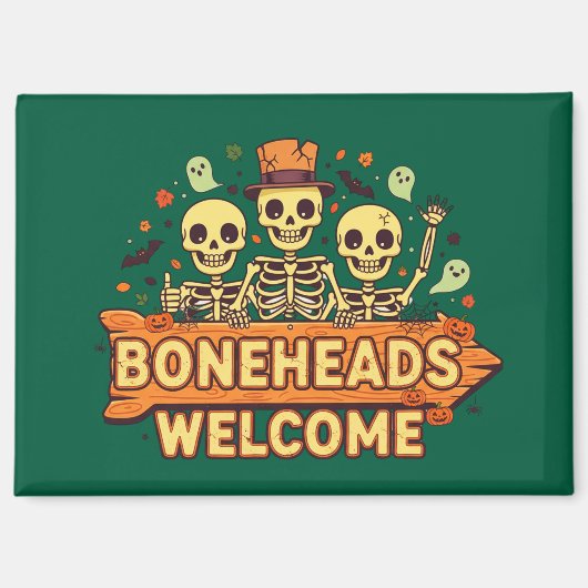 Boneheads Willkommen Magnet (Vorderseite)