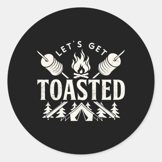 Bonfire Let's Get Toasted Friend Vacation Float Tr Runder Aufkleber (Vorderseite)