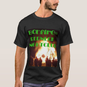 Bonfire=Redneck Nachtklub T-Shirt