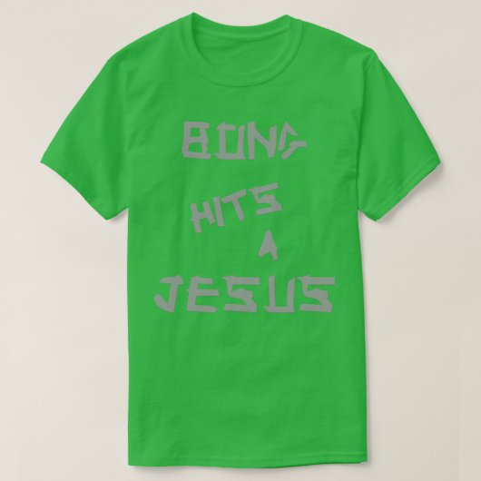 Bong Hits 4 Jesus T-Shirt (Design vorne)