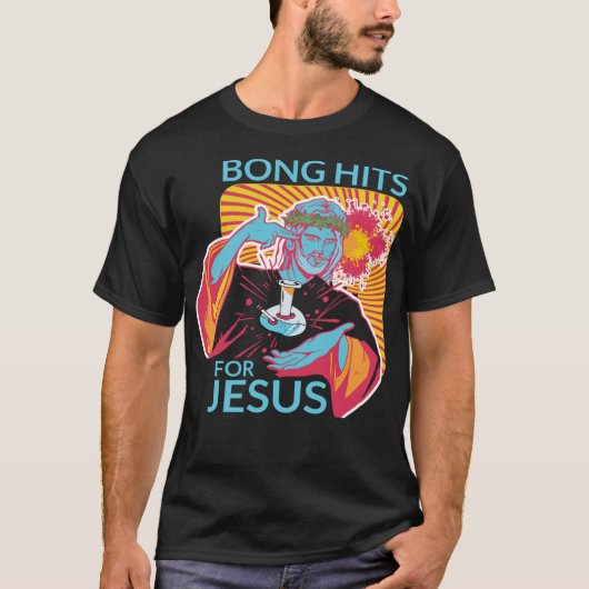 Bong Hits for Jesus Funny THC Stoner Geschenk T-Shirt (Vorderseite)