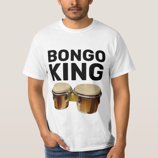 BONGO KING BONGO DRUMS T - SHIRT (Vorderseite)