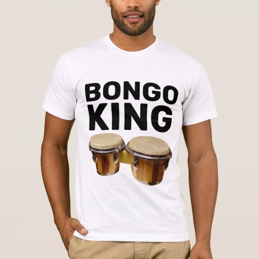 BONGO KING BONGO DRUMS T - SHIRT (Vorderseite)