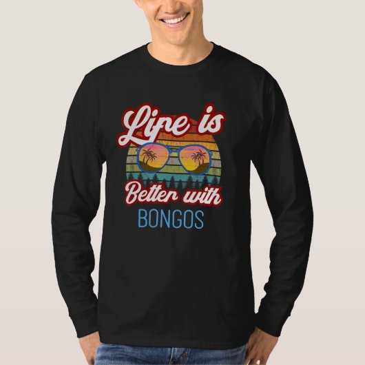 Bongos Retro Sunset Life ist besser mit Bongos! T-Shirt (Vorderseite)