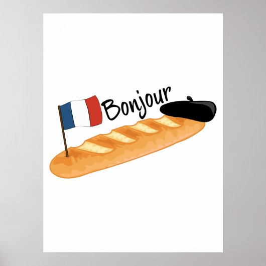 Bonjour Baguette - Funny French Food Poster (Vorne)