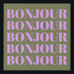 Bonjour | Chic Olive and Lilac Bold Typografy   Künstlicher Leinwanddruck<br><div class="desc">Bonjour | Chic Olive and Lilac Bold Typografy Canvas Print</div>