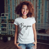 Bonjour | Elegante und moderne französische Schrif T-Shirt