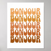Bonjour Französisch Hallo in Brown Groovy Retro Wa Poster (Vorne)