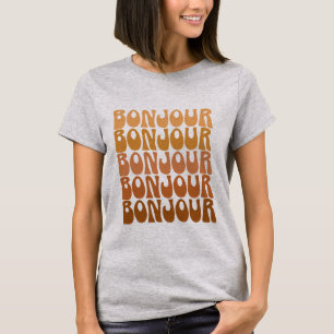 Bonjour   Französischer Gruß in brauner groovy Typ T-Shirt
