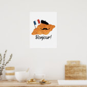 Bonjour French Croissant - Frankreich Funny Food Poster (Küche)