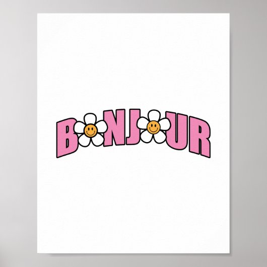 Bonjour, guter Morgen auf Französisch Poster (Vorne)