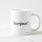 Bonjour! Jumbo-Tasse (Rechts)