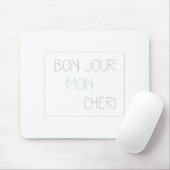 Bonjour Mon Cheri Mousepad (Mit Mouse)