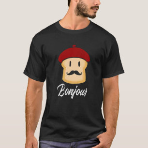 Bonjour Toast France Food T-Shirt