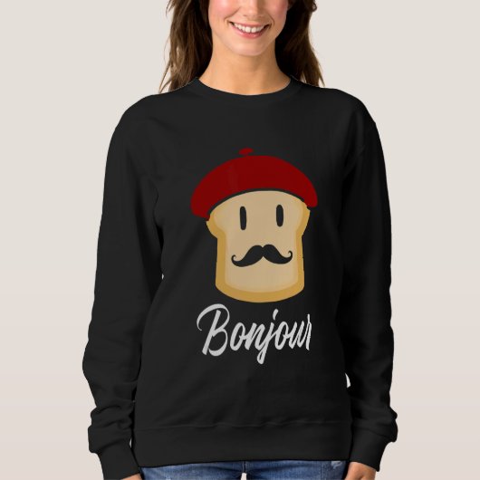 Bonjour Toast French France Food Sweatshirt (Vorderseite)