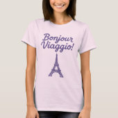 Bonjour Viaggio! T-Shirt (Vorderseite)