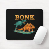 Bonk Dinosaur Funny Prehistoric Humor Design Mousepad (Mit Mouse)