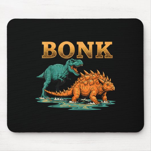 Bonk Dinosaur Funny Prehistoric Humor Design Mousepad (Vorne)