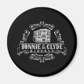Bonnie & Clyde Hideout: Circle Magnet (Vorne)
