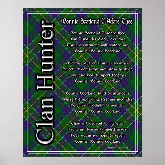 Bonnie Scotland I Adore The Clan Hunter Tartan Poster (Vorne)