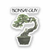 Bonsai guy funny quote for bonsai lovers aufkleber (Vorderseite)