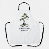 Bonsai is My Therapy funny quote for bonsai lovers Schürze (Vorderseite)
