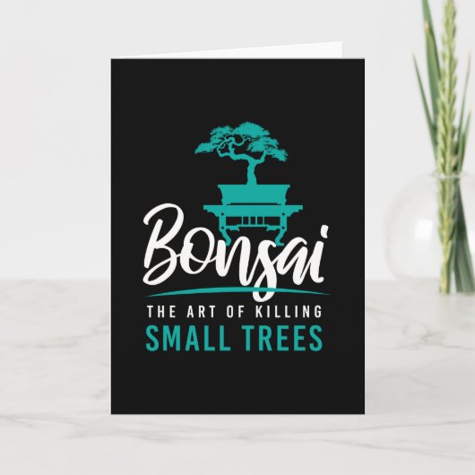 Bonsai Killing Small Trees Tree Garden Karte (Vorderseite)