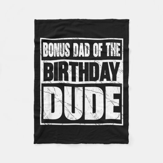 Bonus Dad Of The Birthday Dude Bonus Dad Of The Bi Fleecedecke (Vorderseite)