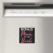 Bonus-Mama der Bride-Stepama von Bride Wedding Bo Magnet (In Situ (Geschirrspüler))