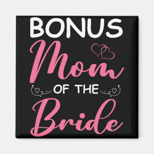 Bonus-Mama der Bride-Stepama von Bride Wedding Bo Magnet