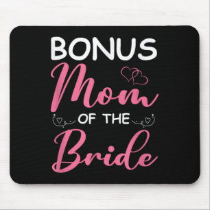 Bonus-Mama der Bride-Stepama von Bride Wedding Bo Mousepad