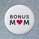 Bonus-Mama | Modern Pink Heart Mother Day Button<br><div class="desc">Einfache,  stilvolle "Bonus Mama" Custom Quote Art Design in modernen minimalistischen Typografie mit einem niedlichen raspberry rosa Liebe Herzstück Detail. Das perfekte Geschenk für Ihre spezielle Bonusmutter (z.B. Stiefmutter,  Papa's Freundin etc) am Geburtstag oder Muttertag! Der Slogan kann leicht personalisiert werden,  wenn Sie Ihre eigene Touch hinzufügen möchten!</div>