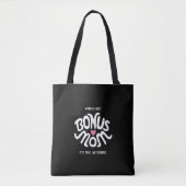 Bonus Mama Weiß & Rosa Design auf Schwarz-Tote-Tas Tasche (Vorderseite)