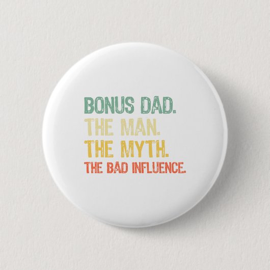 Bonus Vater Der Mann der Mythos Der schlechte Einf Button (Vorderseite)