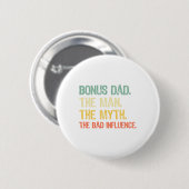 Bonus Vater Der Mann der Mythos Der schlechte Einf Button (Vorne & Hinten)
