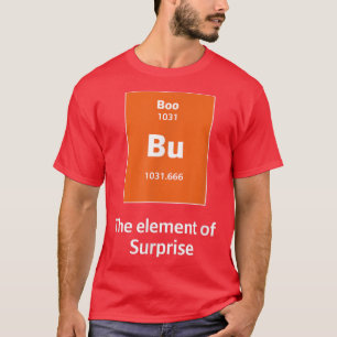 Boo aber das Element überraschender Wissenschaft H T-Shirt