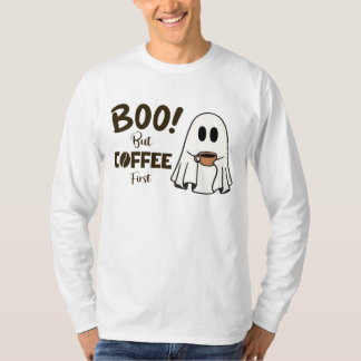 Boo! Aber Kaffee zuerst - Happy halloween T-Shirt