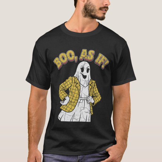 BOO, AS IF!" Clueless Ghost 90s Pop Culture T-Shirt (Vorderseite)