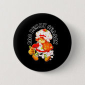 Boo Berry Season Funny Halloween  Button (Vorderseite)
