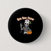 Boo Boo Crew Nurse Halloween Funny Skelton Nurse H Button (Vorderseite)
