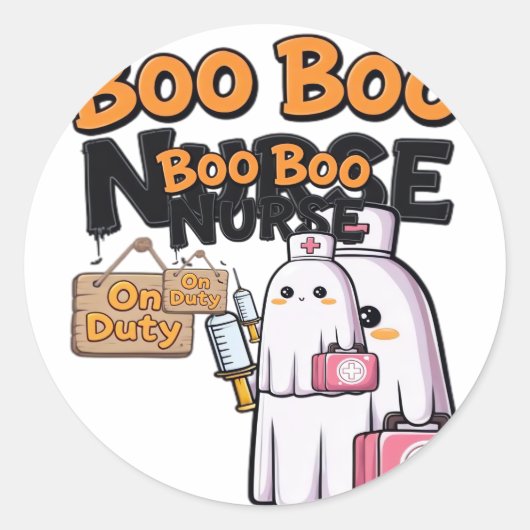 Boo Boo Nurse on Duty Classic T - Shirt Runder Aufkleber (Vorderseite)