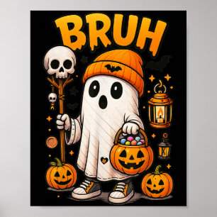 Boo Bruh Ghost Halloween Niedlich Ghost Trick oder Poster