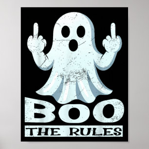 Boo die Regeln – rebellischer Geist Halloween Meme Poster