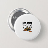 Boo-Dozer Halloween-Geist-Bulldozer-Design_1 Button (Vorne & Hinten)